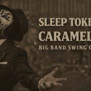 SLEEP TOKEN CARAMEL 40s Big Band Swing AI Cover THEONAIST