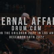 DRUM CAM Internal Affairs 12 18 2022 Live For The Children 2022