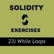 23 While Loops