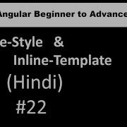 Angular Tutorial For Beginners 22 Component With Inline Style And Template Flag In Hindi