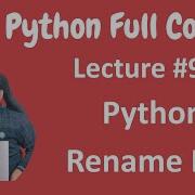 Python Rename File Python Tutorial Python Full Course Lecture 94