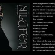 Nilüfer Unutmuyor Sevdan Lyrics Enstrümantal