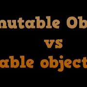Program Which Explain About Mutable And Immutable Object