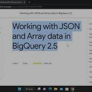 Working With JSON And Array Data In BigQuery 2 5