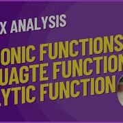 Complex Analysis Harmonic Function Relation Between Analytic And Harmonic Function Belief Physics