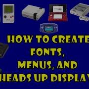 Programming In C Creating Fonts Menus And HUDs
