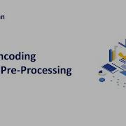4 5 Label Encoding Data Pre Processing Machine Learning Course
