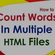 How To Count Words In Multiple HTML Files Htm Html Php Asp