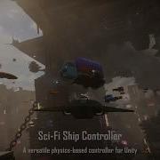 Sci Fi Ship Controller With MegaCity Demo