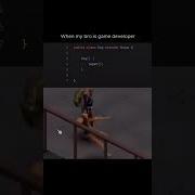 When My Bro Is A Game Developer Coding Shorts Viralshorts