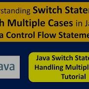 Understanding Switch Statement With Multiple Cases In Java Java Control Flow Statements