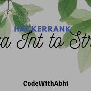 Java Int To String Hackerrank Solution Java Tutorial CodeWithAbhi
