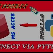 Connect MS Access Using Python Coding Ms Access Python