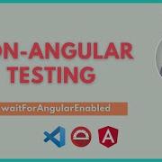 Wait For Angular Non Angular Testing Protractor Tutorial LetCode