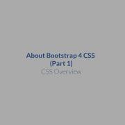 Bootstrap 4 CSS Part 1 Tutorial