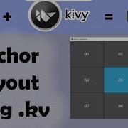 6 Creating Anchor Layout Using Kivy Design Language Kv Python Kivy Tutorial In Tamil