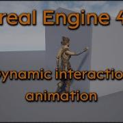 Tutorial Request Dynamic Interaction Animation Unreal Engine 4 Unreal Engine 5