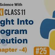 Insight Into Program Execution In Hindi Chapter 4 Class 11 Computer Science With Python 25