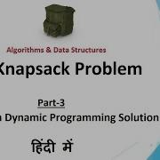 Zero One 0 1 Knapsack Problem Part 3 Top Down Dynamic Programming Approach In Hindi