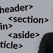 Why When To Use Semantic HTML Elements Over Divs