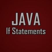 Learn Java 5 If Statements
