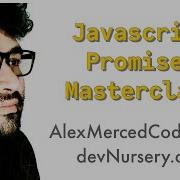 AM Coder Javascript Promises Masterclass Constructing Ajax Fetch Axios All Race Then Etc