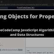 Testing Objects For Properties Basic JavaScript FreeCodeCamp Tutorial