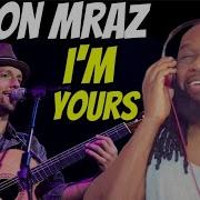 Puts A Permanent Smile In Your Heart JASON MRAZ I M Yours REACTION First Time Hearing Video