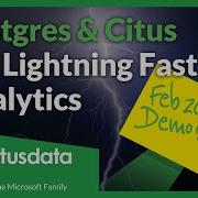 Feb 2019 Demo Of Postgres Citus For Lightning Fast Analytics Queries