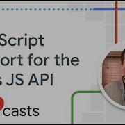 Maps JavaScript API Supports TypeScript