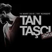 Tan Taşçı Söyleme TRT Müzik Canlı Performans