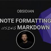 Как форматировать заметки в Obsidian базовое руководство по Markdown