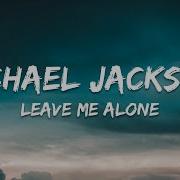 Michael Jackson Leave Me Alone Lyrics