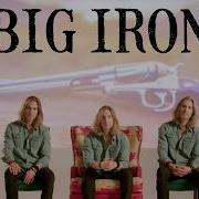 BIG IRON Low Bass Singer Cover Geoff Castellucci