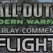 Who Is Flight COD 4 Gameplay Commentary