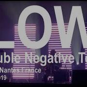 LOW Full Live Concert 4K Stereolux Nantes France April 2nd 2019 Double Negative Tour