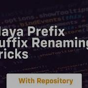 Maya Prefix Suffix Renaming Tricks