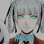 Nightcore HUSHH