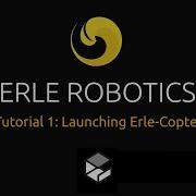 Tutorial 1 Launching Erle Copter Simulation In Gazebo