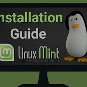 Linux Mint Installation Guide For Beginners
