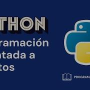 PYTHON Curso De PROGRAMACIÓN ORIENTADA A OBJETOS
