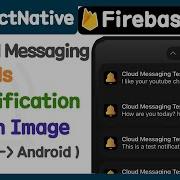 React Native 2023 Firebase Cloud Messaging Notification With Image IOS Android