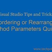 Reordering Or Rearranging Method Parameters Quickly Tips And Tricks Techpointfundamentals