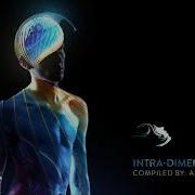 VA Intra Dimensional Continuous Mix By Ant Nebula