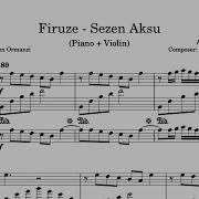 Firuze Sezen Aksu Piano Violin Sheets