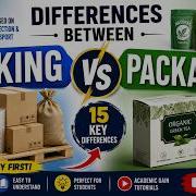 Differences Between Packing And Packaging