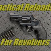 Tactical Reloads For Revolvers