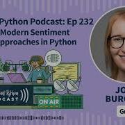 Exploring Modern Sentiment Analysis Approaches In Python Real Python Podcast 232