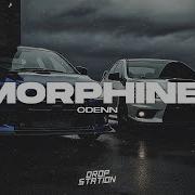 ODENN Morphine Slowed Remix