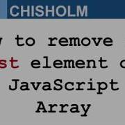 How To Remove The First Element Of A JavaScript Array Array Prototype Shift